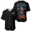 I Can Fix Stupid But Its Gonna Hurt Baseball Jersey 1
