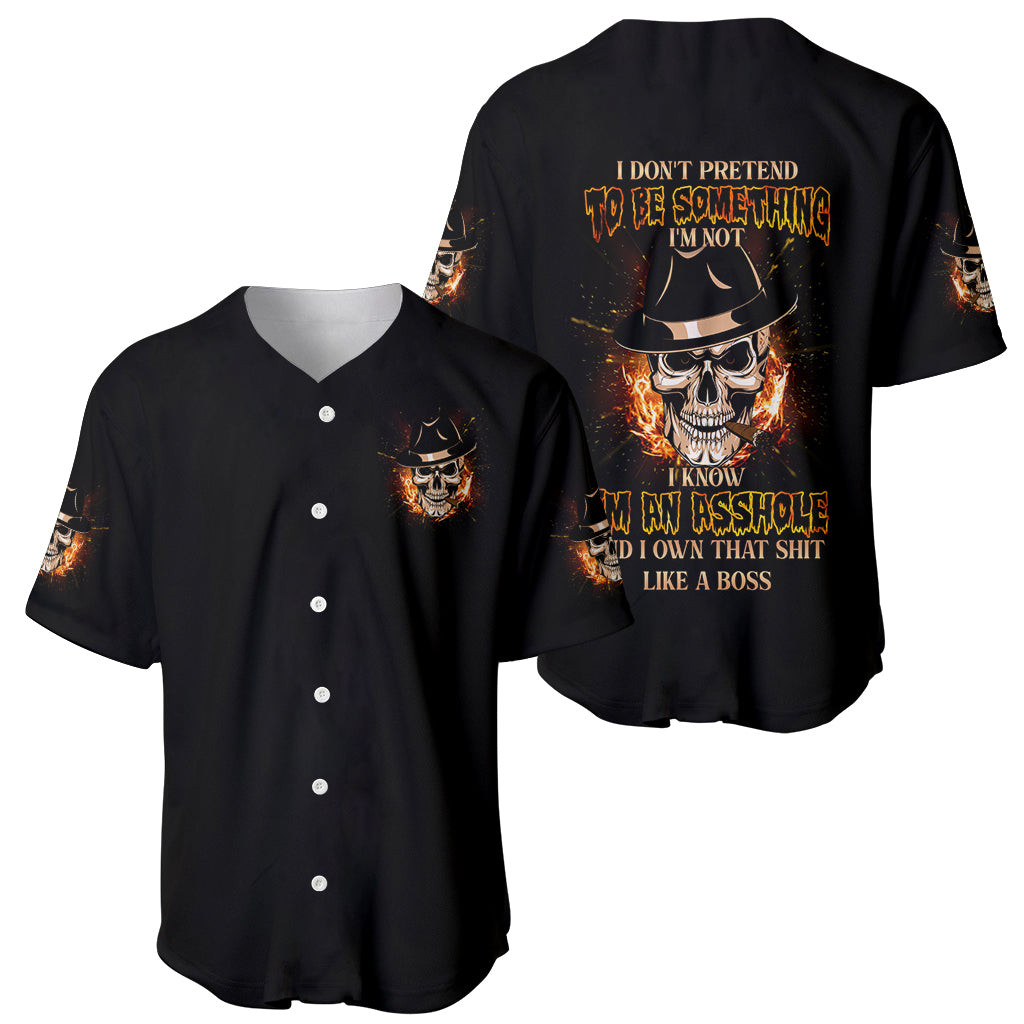 I Dont Pretend To Be Something Im Not Baseball Jersey 1