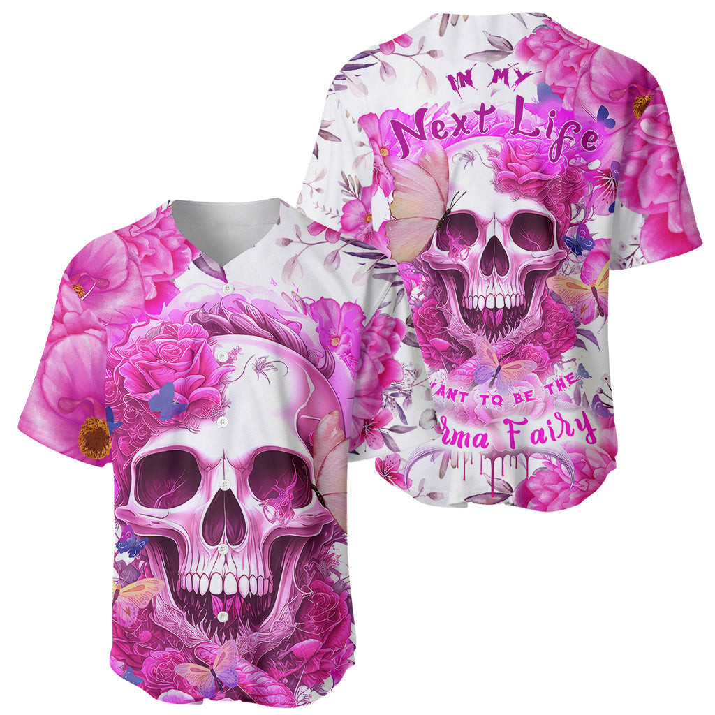 In My Next Life I Want To Be The Karma Fairy Baseball Jersey 1 1