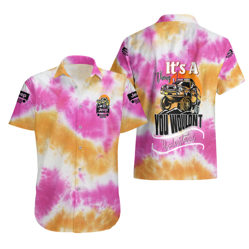 Orange Jeep Tie Dye Hawaiian Shirt Its A Thing You Wouldnt Understand 3.jpg