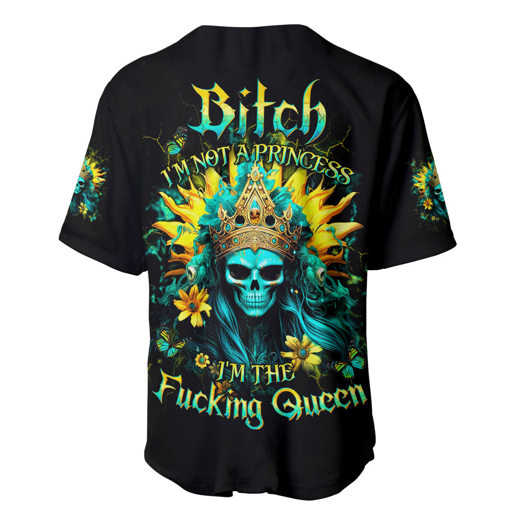 Sunflower Skull Baseball Jersey Bitch Im Not A Princess Im The Fucking Queen 2